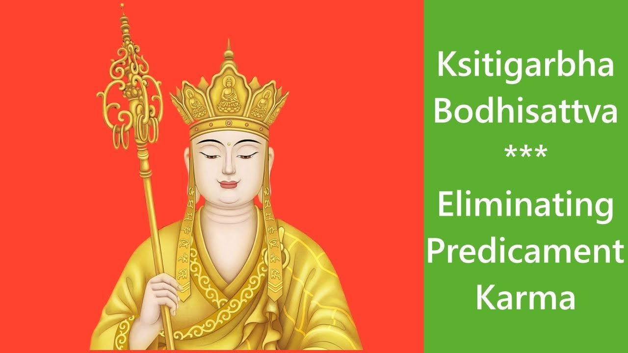 [9 Times] 💥 Ksitigarbha Bodhisattva Dharani For Eliminating Predicament Karma 💥